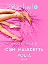 Ogni maledetta volta by Angela D'Angelo