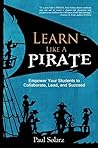 Learn Like a PIRA...