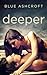Deeper (Lifeguards, #1)