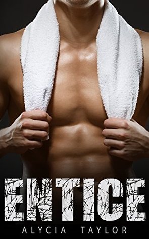 Entice (The Fighter Romance, #2)