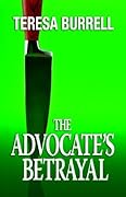 The Advocate's Betrayal