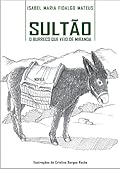 Sultão - O Burreco que veio de Miranda