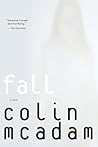 Fall by Colin McAdam