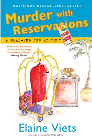 Murder with Reservations (Dead-End Job Mystery, #6)