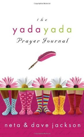 The Yada Yada Prayer Journal (The Yada Yada Prayer Group)