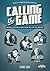 Calling the Game by Stuart Shea