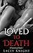 Loved to Death by Lacey Knight