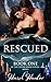 Rescued (Silver Wood Coven, #1)