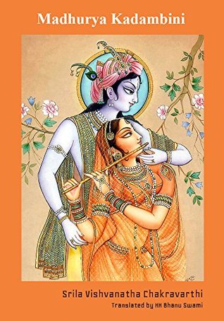 Madhurya Kadambini: A Cloud Bank of Nectar (Kindle Edition)