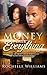 Money Over Everything: An African American Urban Romance Story
