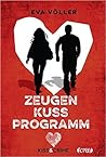 Zeugenkussprogramm by Eva Völler