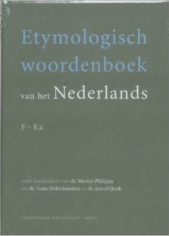 Etymologisch woordenboek van het Nederlands [Dl. 2]: F-Ka