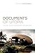 Documents of Utopia: The Politics of Experimental Documentary