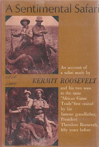 A Sentimental Safari