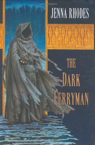 The Dark Ferryman (The Elven Ways #2)