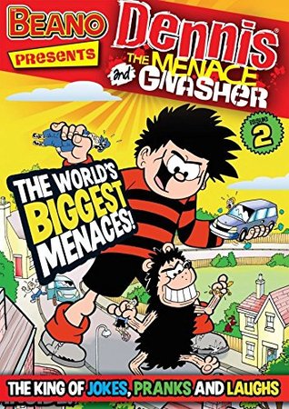 The Beano presents Dennis the Menace and Gnasher #2: The World's Biggest Menaces (Kindle Edition)