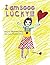 I Am Sooo Lucky !!! (I Am Sooo Lucky !!! #1)