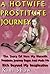 A HOTWIFE PROSTITUTE JOURNEY TO RICHES: The Story Of How My Hotwife Prostitute Journey Began And Made Me Rich Beyond My Imagination (Part 1)