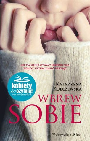 Wbrew sobie (Paperback)