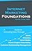 Internet Marketing Foundations