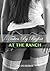 Taken By Bigfoot At The Ranch (Bigfoot Erotica - Cryptozoological Romance - First Time Paranormal Monster Erotica - Erotic Horror)
