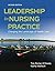 Leadership in Nursing Pract...