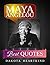 Maya Angelou 350+ Best Quot...