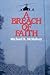 A Breach of Faith