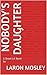Nobody's Daughter: A Street Lit Novel by