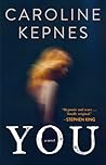 You by Caroline Kepnes