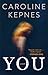You by Caroline Kepnes