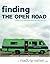 Finding the Open Road: A Gu...