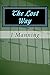 The Lost Way by J. Manning