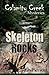 Skeleton Rocks: Calamity Cr...