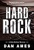 Hard Rock by Dan Ames