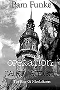 Operation Dark Angel: The Rise of Nicolaitanes