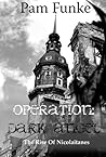 Operation Dark Angel: The Rise of Nicolaitanes (The Apocalypse, #1)