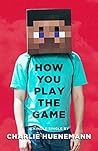How You Play the ...