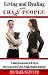 Living and Dealing with Cra...