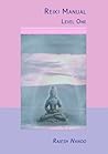 Reiki Manual: Level One