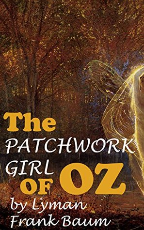 THE PATCHWORK GIRL OF OZ
