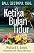 Ketika Bulan Tidur by Richard E. Lewis