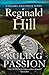 Ruling Passion (Dalziel & Pascoe, Book 3) by Reginald Hill