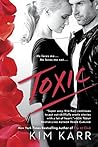 Toxic by Kim Karr