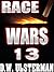 RACE WARS: Episode 13