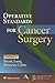 Operative Standards for Cancer Surgery by American College of Surgeon...