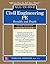 Civil Engineering All-In-One PE Exam Guide: Breadth and Depth, Third Edition
