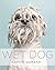 Wet Dog by Sophie Gamand