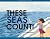 These Seas Count! (These Things Count!)