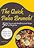 The Quick Paleo Brunch! 50 Easy-to-make Breakfast & Lunch Recipes for Weight Loss: Grain-free, Gluten-free and Low-carb Cookbook